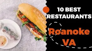 10 Best Restaurants in Roanoke, Virginia (2022) - Top places the locals eat in Roanoke, VA