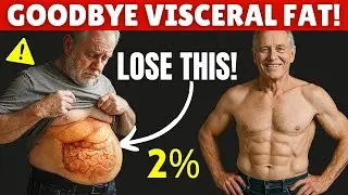 Over 60? THIS Is The Fastest Way To Shrink Visceral Fat (Works in 30 Days!) | Senior Health Tips