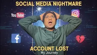 My Social Media Struggle Story: Kaise Maine Apne Sabhi Accounts Khoye 💔