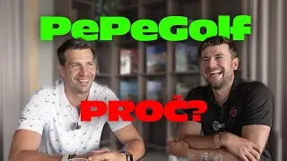 Proč startujeme golfov&yacute; kan&aacute;l? I Petr & Patrik I PePeGolf