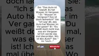 😄Kurzer deutscher Witz  | Lustiger Dialog: Wasser im Vergaser &ndash; Auto im Teich!