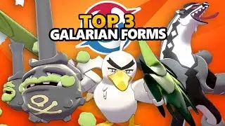 TOP 3 GALARIAN FORMS in Pok&eacute;mon Sword and Shield!