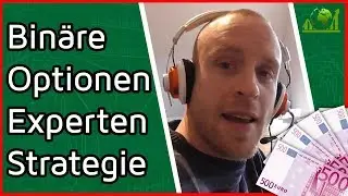 Bin&auml;re Optionen Experten Strategie f&uuml;r sichere Gewinne!💰