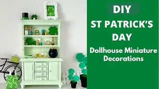 DIY Miniature St Patrick&rsquo;s Day Dollhouse Decorations Cupboard