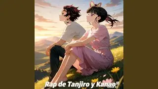 Tanjiro y Kanao Rap