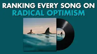 Ranking EVERY SONG On Radical Optimism By Dua Lipa 🦈