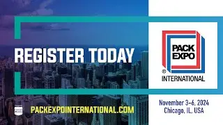 Pack Expo International | The Defining Event for Packaging and Processing is Back