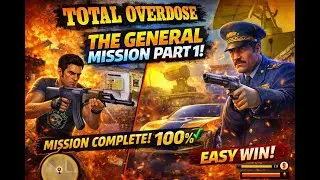 Total Overdose Full Gameplay Walkthrough in Hindi || The General part 1 || Mission 9||@GAmeBean258||