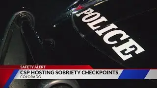CSP to host sobriety checkpoints this August