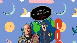 Kayda  Cyn Dudes At Ringside Podcast