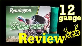 Remington Premier Magnum Turkey Load Test | 12 Gauge | RGO #308
