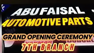 DXB. Grand Opening ceremony. Abu Faisal Auto motive parts.