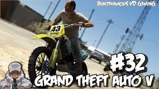 ►►ГОТОВИМСЯ К СЛЕДУЮЩЕМУ БОЛЬШОМУ ГРАБЛЕНИЮ - Grand Theft Auto V Часть 32 Вроде как (с Blastphamo...