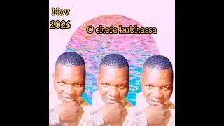BOSS ZELITO...OCHEFE KUBHASSA AUDIO OFICIAL 2026