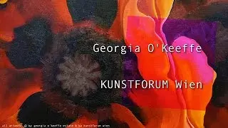 theartVIEw &ndash; Georgia O'Keeffe at KUNSTFORUM Wien