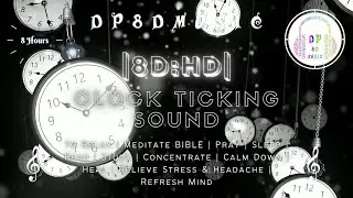 ⌚️ Clock Ticking Sound effect in 8D 🎧 Relaxing Music | Sleep | Stress Relief | Study : DP 8D Music ♪