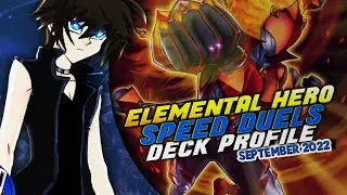 ElementalHero Speed Duel Deck Profile! (September 2022//Yu-Gi-Oh!)