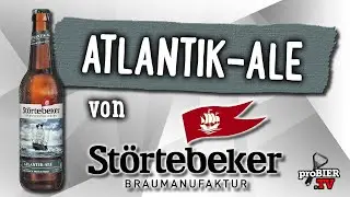 Atlantik-Ale von St&ouml;rtebeker Braumanufaktur | Craft Bier Verkostung #2088