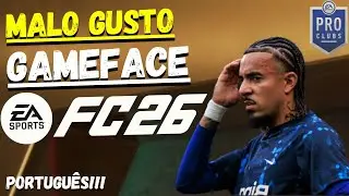 [Portugu&ecirc;s] Tutorial Game Face: Malo Gusto no EA FC 26 (Pro Clubs & Carreira) 🎮⚽ #51