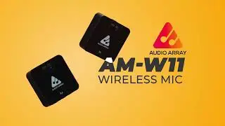 Audio Array AM-W11 Wireless Mic | Up to 4hr Battery & 60m Range | Streaming & Recording
