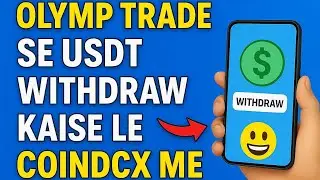Olymp trade se USDT$🤑 kaise withdrawal le coindcx  mein || #youtube #coindcx #olymptd@Zet2vkids 