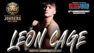 'The Futurist' Leon Cage, Live Interview - Wrestling With Johners Live!