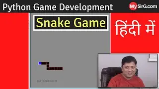 Snake Game in Python | complete project in one video | MySirG.com
