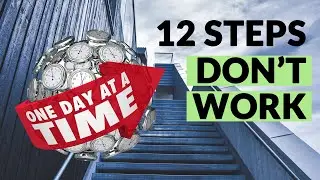 Why 12 Step Programs Don't Work- ED RECOVERY 2020