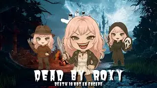 Dead By Daylight: Roxy jugando en stream partida 08