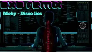 Moby - Disco lies (oxo remix)