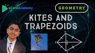 Kites and Trapezoids | eCoreAcademy | AJay Raj