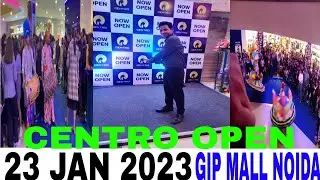 Centro Open GIP Mall Noida || Sector 18 Noida  || Great Look at Centro Shop || वीडियो को पूरा देखें