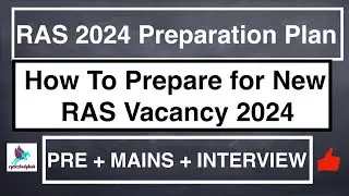 How to prepare for new RAS vacancy 2024