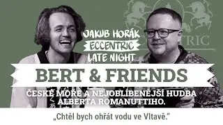 JAKUB HOR&Aacute;K ECC #15 Bert & Friends - Třicet minut hudby ze kter&yacute; vych&aacute;z&iacute; geni&aacute;ln&iacute; Albert Romanutti