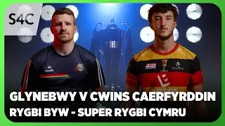 RYGBI BYW: Glynebwy v Cwins Caerfyrddin | Super Rygbi Cymru | S4C