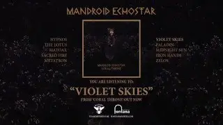 Mandroid Echostar - Coral Throne (Official Full Album Stream)