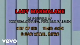 Christina Aguilera, Pink, Mya, Lil' Kim - Lady Marmalade (Karaoke)