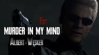 Albert Wesker I KORDHELL - MURDER IN MY MIND I Resident Evil edit