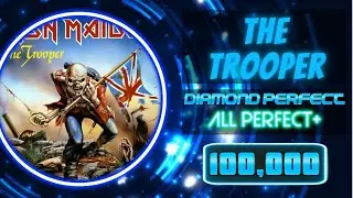 [Beatstar] The Trooper (Extreme) // ALL PERFECT+ 100,000 / Diamond Perfect
