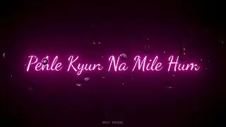 Saware x Hasi Lofi Lyrics || Arijit Singh || (Lofi Mix) ROY Music x Gravero x Happy Pills