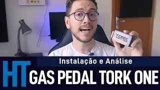 Instalação e Análise Gas Pedal Tork One
