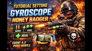 Cara Setting Gyroscope Honey Badger PUBG Mobile Event 4.2 &ndash; Aim Stabil, No Recoil!