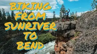 Mountain Biking from Sunriver to Bend Oregon