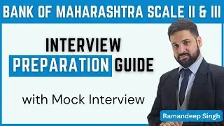 Bank of Maharashtra Scale II & III: Interview Preparation Guide