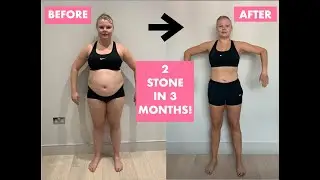 How I Lost 2 Stone In 3 Months! | My 90 Day Weight Loss Journey