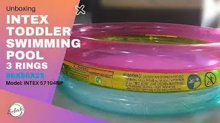 Toddler Essentials - Swimming Pool INTEX 57104NP - For home-apartments-safety #sebabs32unbox #unbox