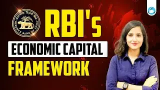 RBI's Review of Economic Capital Framework | RBI Grade B 2025