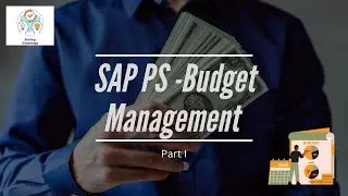 SAP PS- Budget Management (Part I)