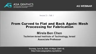 Mirela Ben Chen -- From Curved to Flat and Back Again: Mesh Processing for Fabrication