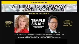A tribute to Broadway with Jewish Composers Ft. Ester Brewda